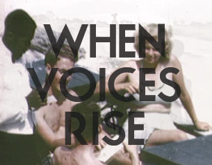 When Voices Rise When Voices Rise