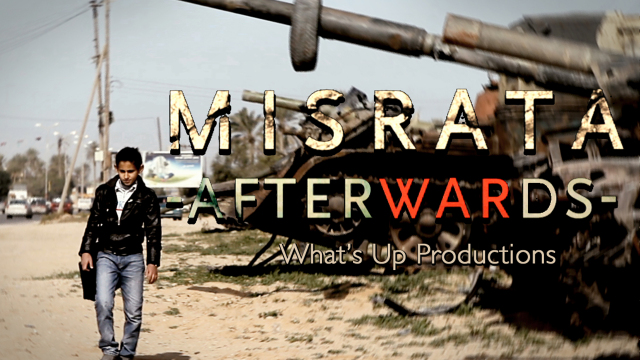 Misrata: AfterWARds Misrata: AfterWARds