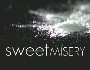 Sweet Misery Sweet Misery