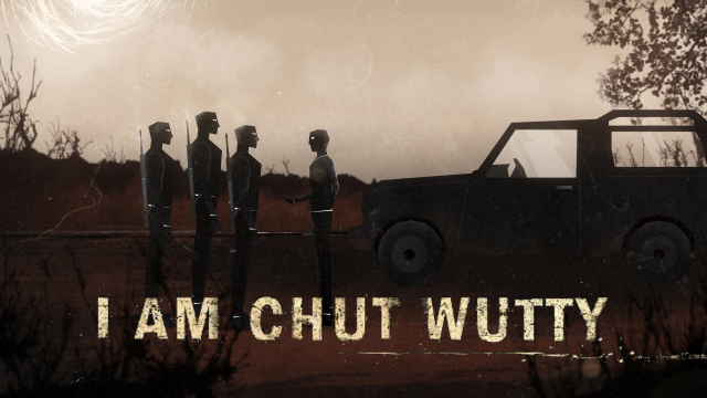 I Am Chut Wutty I Am Chut Wutty