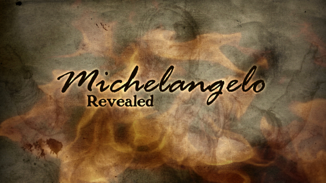 Michelangelo Revealed Michelangelo Revealed