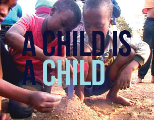A Child is A Child A Child is A Child