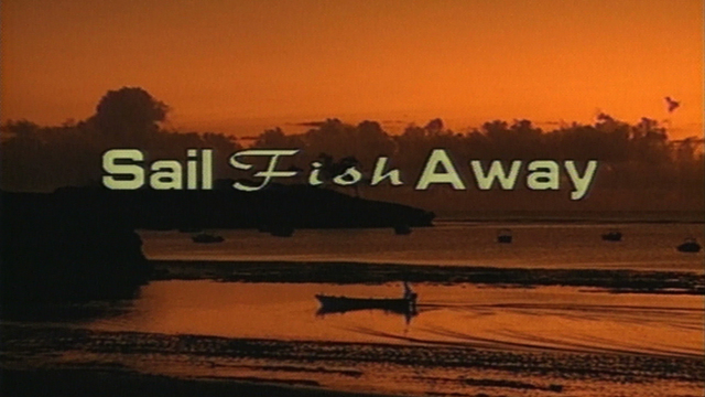 Sail Fish Away Sail Fish Away