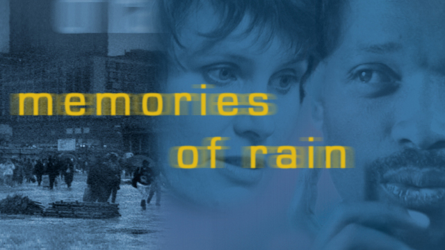Memories of Rain Memories of Rain