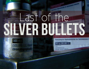 Last of the silver Bullets Last of the silver Bullets