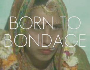 Born to Bondage Born to Bondage
